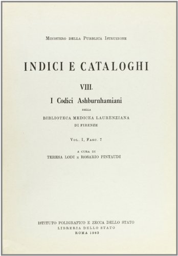 Imagen de archivo de I codici ashburnhamiani della Biblioteca mediceo-laurenziana di Firenze vol. 1 a la venta por libreriauniversitaria.it