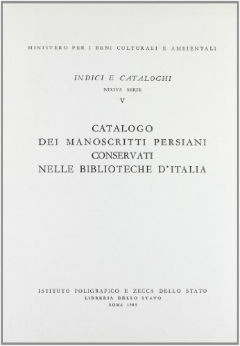 9788824030939: Catalogo Dei Manoscritti Persiani Conservati Nelle Biblioteche D'italia