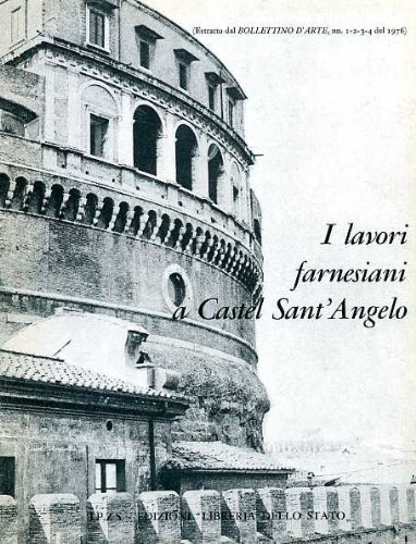 Beispielbild fr I lavori farnesiani in Castel S. Angelo zum Verkauf von libreriauniversitaria.it