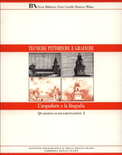 9788824037754: L'acquaforte e la litografia (Tecniche pittoriche e grafiche) (Italian Edition)