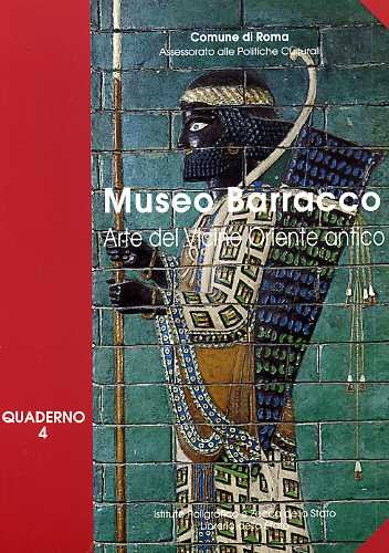 Stock image for MUSEO BARRACCO - arte del Vicino Oriente Antico for sale by FESTINA  LENTE  italiAntiquariaat