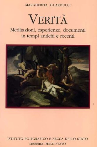 9788824039864: Verit. Meditazioni, esperienze, documenti in tempi antichi e recenti (Varia di arte e letteratura)