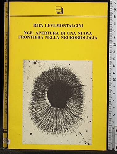9788824101622: NGF: Apertura di una nuova frontiera nella neurobiologia (Sonde) (Italian Edition)
