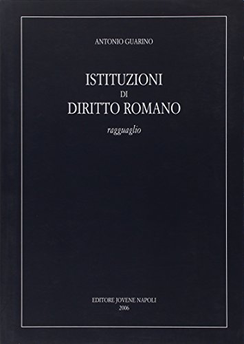 Stock image for Istituzioni di diritto romano. Ragguaglio for sale by medimops