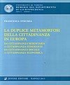 9788824322515: La duplice metamorfosi della cittadinanza in Europa (Univ. Torino-Dip. di giurispprudenza)
