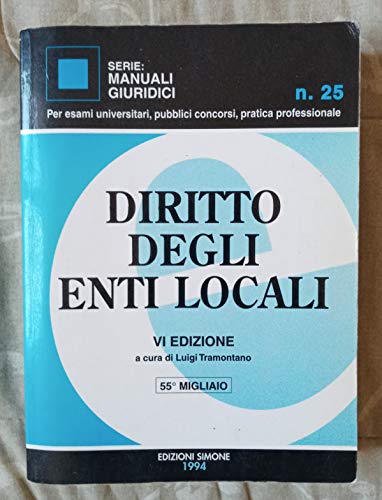 Stock image for Diritto degli enti locali (Manuali giuridici) for sale by medimops