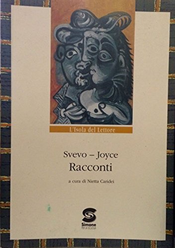 Stock image for Racconti. Per le Scuole superiori Joyce, James and Svevo, Italo for sale by Librisline