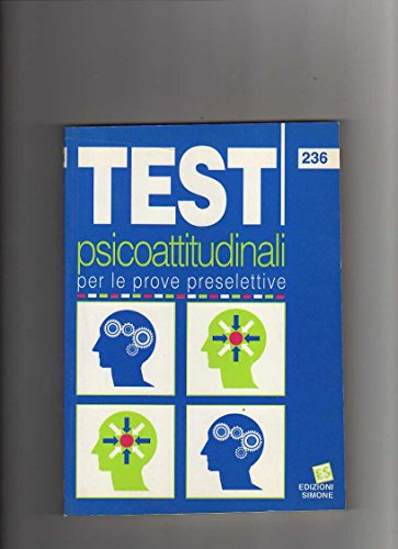 9788824423694: Test psicoattitudinali per le prove preselettive (Il timone)