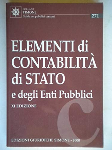 9788824427128: Elementi di contabilit di Stato e degli enti pubblici (Il timone)