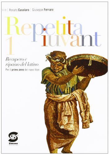 9788824431446: Repetita iuvant. Con espansione online. Per i Licei e gli Ist. magistrali: 1 [Tomi indivisibili]: Vol. 1