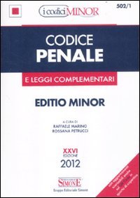 9788824432115: Codice penale. Leggi complementari. Ediz. minor (I Codici Simone minor)