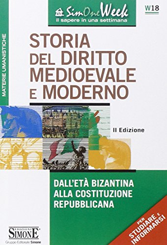 Beispielbild fr Storia del diritto medioevale e moderno. Dall'et bizantina alla Costituzione repubblicana zum Verkauf von medimops