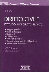 9788824454391: Diritto civile. Istituzioni di diritto privato (Elementi maior)