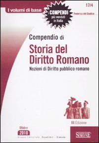 Beispielbild fr Compendio di storia del diritto romano. Nozioni di diritto pubblico romano (I volumi di base) zum Verkauf von medimops