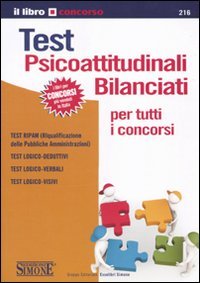 9788824455978: Test psicoattitudinali bilanciati per tutti i concorsi