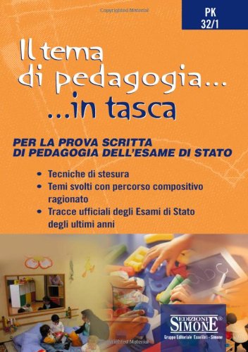 Beispielbild fr Il tema di pedagogia. Per la prova scritta di pedagogia dell'esame di Stato (In tasca) zum Verkauf von medimops