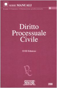 9788824461900: Diritto processuale civile (Manuali Simone. Esami, concorsi, formazione professionale)