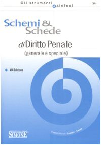 9788824462587: Schemi & schede di diritto penale (generale e speciale) (Gli strumenti di sintesi)