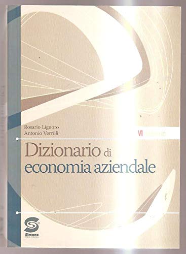 Stock image for Dizionario di economia aziendale for sale by Usatopoli libriusatierari