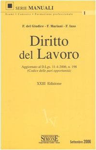 Beispielbild fr Diritto del lavoro Del Giudice, F.; Mariani, F. and Izzo, F. zum Verkauf von Librisline