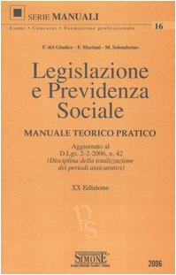 9788824477536: Legislazione e previdenza sociale. Manuale teorico pratico