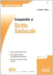 Stock image for Compendio di diritto sindacale (I volumi di base) for sale by medimops