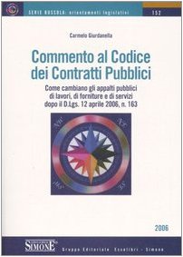 Beispielbild fr Commento al codice dei contratti pubblici (La bussola) zum Verkauf von medimops