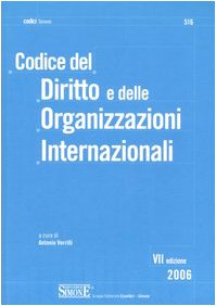 9788824478038: Codice del diritto e delle organizzazioni internazionali (I Codici Simone)