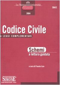 Imagen de archivo de Codice civile e leggi complementari. Schemi a lettura guidata Izzo, F. a la venta por Librisline