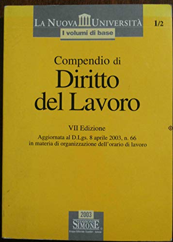 Imagen de archivo de Compendio di diritto del lavoro (La nuova universit. I volumi di base) a la venta por medimops