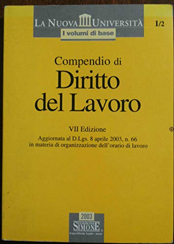 Stock image for Compendio di diritto del lavoro (La nuova universit. I volumi di base) for sale by medimops