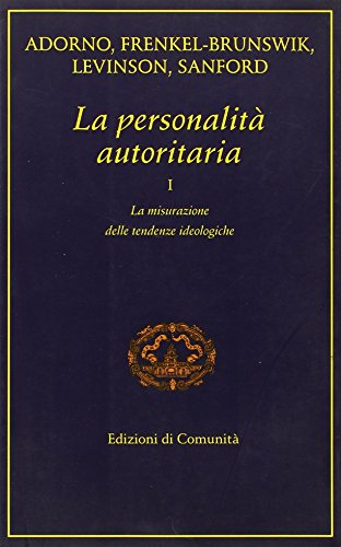 9788824504959: La personalit autoritaria (Vol. 1) (Edizioni di Comunit)