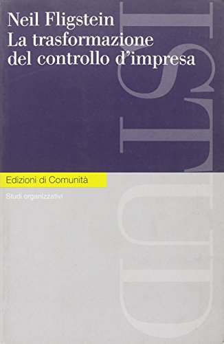 La trasformazione del controllo di impresa (9788824506090) by Unknown Author