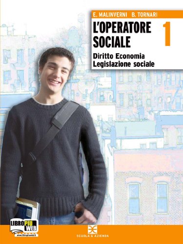 9788824727051: L'operatore sociale. Diritto, economia e legislazione sociale. Per gli Ist. professionali