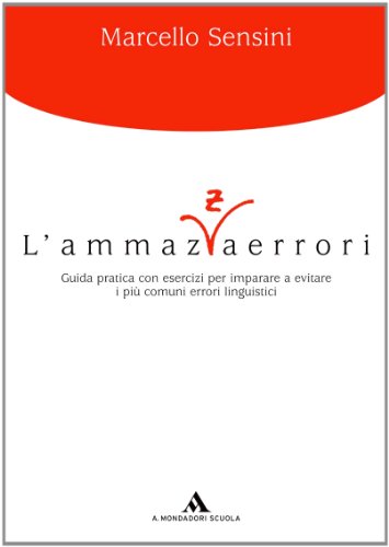 Imagen de archivo de L'ammazzaerrori. Per le Scuole superiori a la venta por medimops