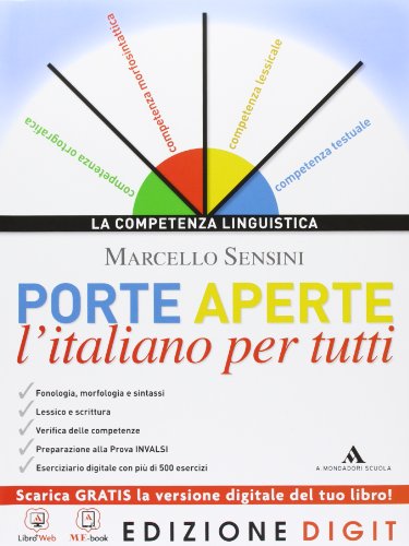 Stock image for Porte aperte. L'italiano per tutti. Con Grammatica facile. Per le Scuole superiori. Con espansione online for sale by medimops