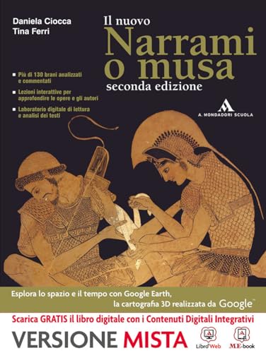 Imagen de archivo de Narrami o musa. Per le Scuole superiori. Con e-book. Con espansione online a la venta por medimops