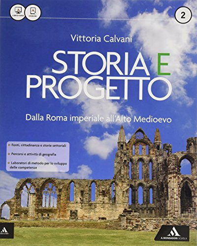 Stock image for Storia e progetto. Per gli Ist. professionali. Con e-book. Con espansione online (Vol. 2) for sale by medimops
