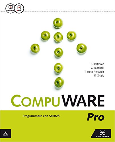 9788824751469: Compuware pro. Per gli Ist. tecnici e professionali. Con e-book. Con espansione online