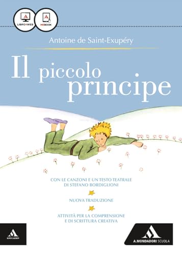 Imagen de archivo de Il Piccolo Principe. Con e-book. Con espansione online a la venta por medimops