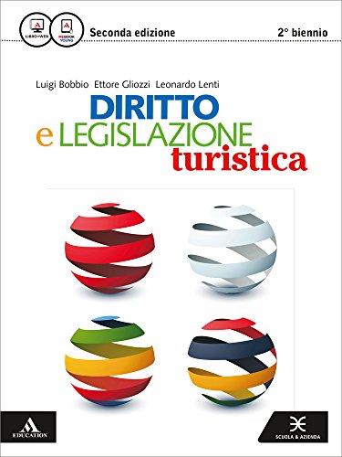 Stock image for Diritto e legislazione turistica. Vol. unico. Per le Scuole superiori. Con e-book. Con espansione online for sale by medimops