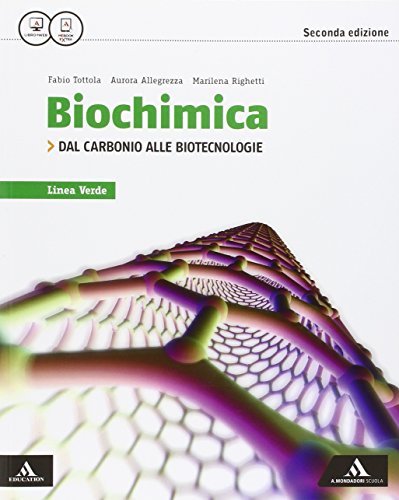 Imagen de archivo de Biochimica linea verde. Dal carbonio alle biotecnologie. Per i Licei. Con e-book. Con espansione online a la venta por medimops