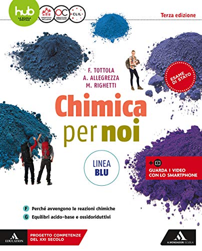 9788824764735: Chimica per noi. Ediz. blu. Per il secondo biennio dei Licei. Con e-book. Con espansione online (Vol. 2)
