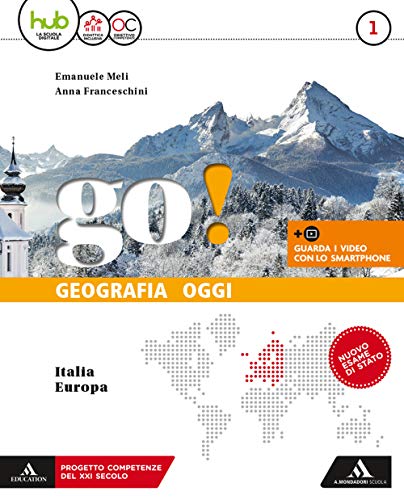 Beispielbild fr GO! Geografia oggi Volume 1 Italia - Europa + Atlante 1 su HUB Young: Vol. 1 zum Verkauf von medimops