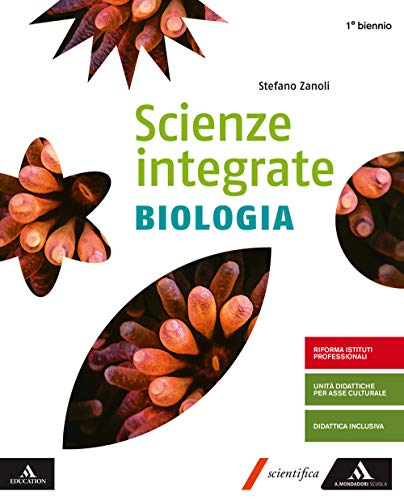 9788824775458: Scienze integrate biologia. Per gli Ist. tecnici e professionali. Con e-book. Con espansione online