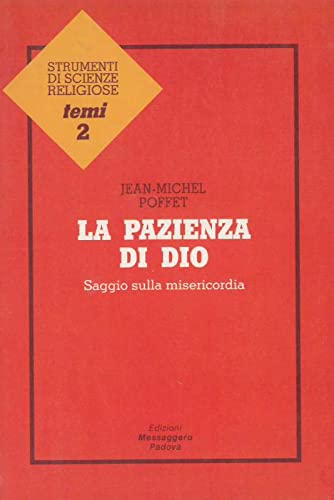 Beispielbild fr La pazienza di Dio. Saggio sulla misericordia zum Verkauf von Primo Bertocco