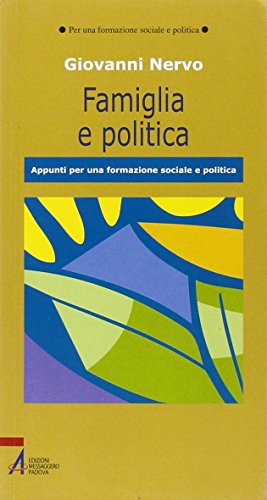 9788825020687: Famiglia e politica. Appunti per una formazione sociale e politica