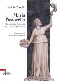 9788825035629: Maria Pastorello (1895-1987). Lo splendore della carit nella Chiesa del Novecento