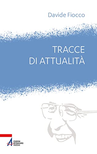 Stock image for Tracce di attualit. Giovanni Paolo I tra ieri e oggi for sale by libreriauniversitaria.it