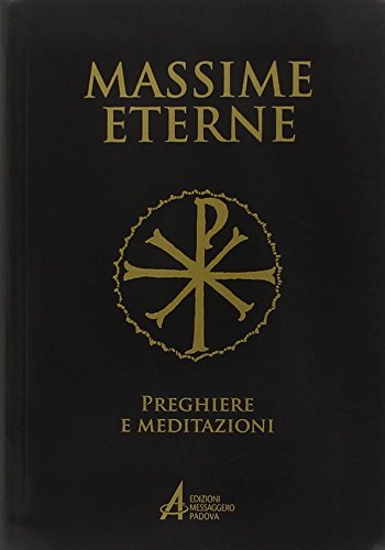 Imagen de archivo de Massime eterne. Preghiere e meditazioni a la venta por Brook Bookstore